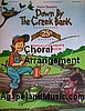 Down by the Creek Bank Choral Music Book